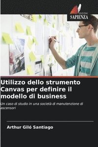 bokomslag Utilizzo dello strumento Canvas per definire il modello di business