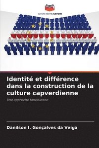 bokomslag Identit et diffrence dans la construction de la culture capverdienne