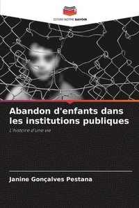 bokomslag Abandon d'enfants dans les institutions publiques