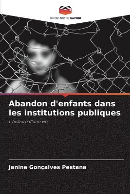 bokomslag Abandon d'enfants dans les institutions publiques