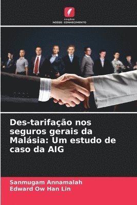 bokomslag Des-tarifação nos seguros gerais da Malásia: Um estudo de caso da AIG