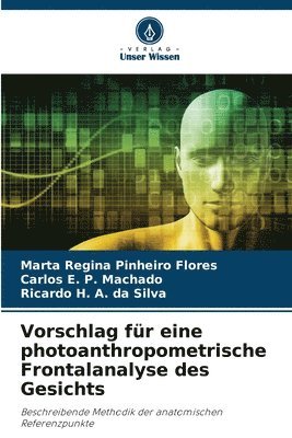 Vorschlag fr eine photoanthropometrische Frontalanalyse des Gesichts 1