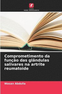 bokomslag Comprometimento da função das glândulas salivares na artrite reumatoide