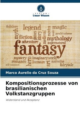 Kompositionsprozesse von brasilianischen Volkstanzgruppen 1