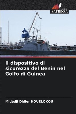 Midédji Didier Houèlokou - dispositivo di sicurezza del Benin nel Golfo di Guinea, Häftad