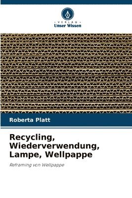 bokomslag Recycling, Wiederverwendung, Lampe, Wellpappe