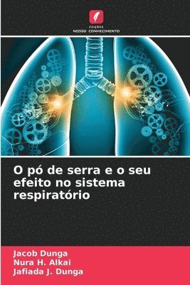 bokomslag O p de serra e o seu efeito no sistema respiratrio