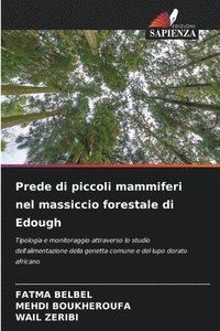 bokomslag Prede di piccoli mammiferi nel massiccio forestale di Edough