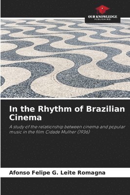 bokomslag In the Rhythm of Brazilian Cinema