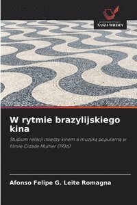 bokomslag W rytmie brazylijskiego kina