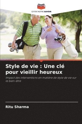 bokomslag Style de vie: Une clé pour vieillir heureux