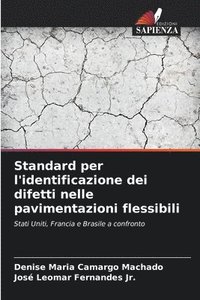 bokomslag Standard per l'identificazione dei difetti nelle pavimentazioni flessibili