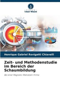 bokomslag Zeit- und Methodenstudie im Bereich der Schaumbildung