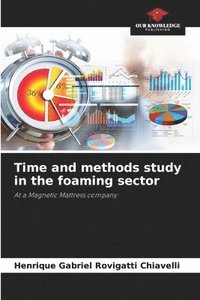 bokomslag Time and methods study in the foaming sector