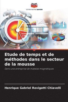 bokomslag Etude de temps et de méthodes dans le secteur de la mousse