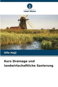 bokomslag Kurs Drainage und landwirtschaftliche Sanierung