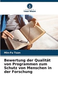 bokomslag Bewertung der Qualitt von Programmen zum Schutz von Menschen in der Forschung