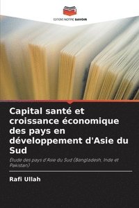 bokomslag Capital santé et croissance économique des pays en développement d'Asie du Sud