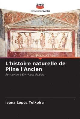 bokomslag L'histoire naturelle de Pline l'Ancien