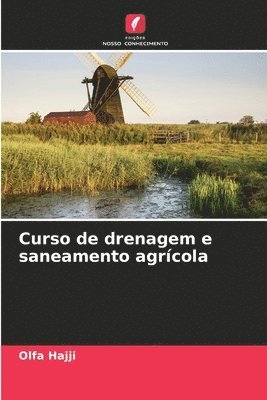 bokomslag Curso de drenagem e saneamento agrcola