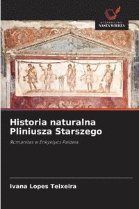 bokomslag Historia naturalna Pliniusza Starszego