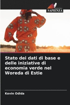 bokomslag Stato dei dati di base e delle iniziative di economia verde nel Woreda di Estie