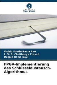 bokomslag FPGA-Implementierung des Schlüsselaustausch-Algorithmus