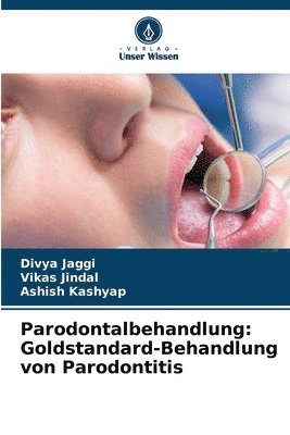 bokomslag Parodontalbehandlung: Goldstandard-Behandlung von Parodontitis