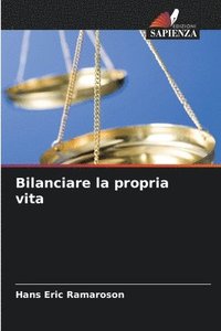 bokomslag Bilanciare la propria vita