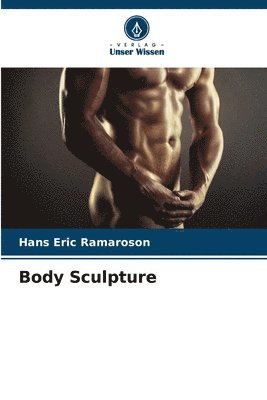 Body Sculpture