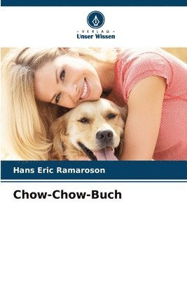 Hans Eric Ramaroson - Chow-Chow-Buch, Häftad