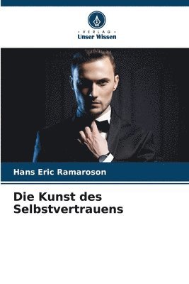 Hans Eric Ramaroson - Kunst des Selbstvertrauens, Häftad