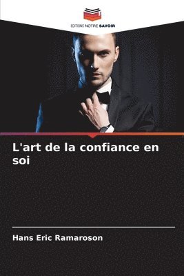 L'art de la confiance en soi 1