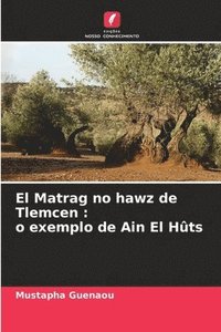 bokomslag El Matrag no hawz de Tlemcen