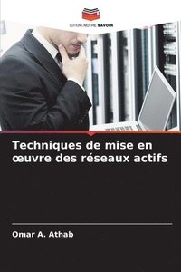 bokomslag Techniques de mise en oeuvre des rseaux actifs