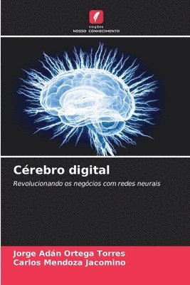 Jorge Adán Ortega Torres, Carlos Mendoza Jacomino, Jorge Adán - Cérebro digital, Häftad