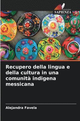 bokomslag Recupero della lingua e della cultura in una comunit indigena messicana