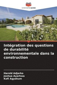 bokomslag Intgration des questions de durabilit environnementale dans la construction