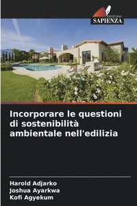 bokomslag Incorporare le questioni di sostenibilità ambientale nell'edilizia