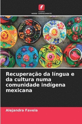 bokomslag Recuperao da lngua e da cultura numa comunidade indgena mexicana