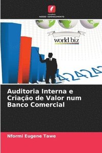 bokomslag Auditoria Interna e Criação de Valor num Banco Comercial