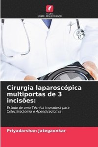 bokomslag Cirurgia laparoscpica multiportas de 3 incises