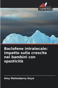 bokomslag Baclofene intratecale