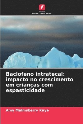 bokomslag Baclofeno intratecal: impacto no crescimento em crianças com espasticidade