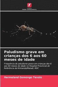 bokomslag Paludismo grave em crianas dos 6 aos 60 meses de idade