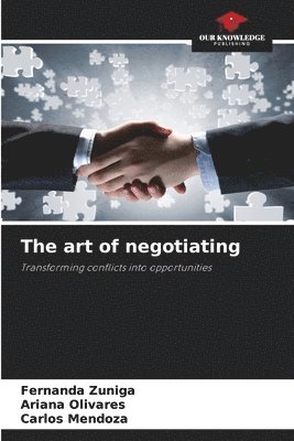 Fernanda Zuniga, Ariana Olivares, Carlos Mendoza - art of negotiating, Häftad