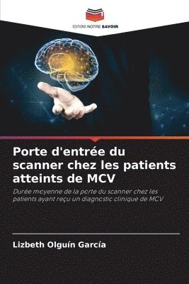 bokomslag Porte d'entre du scanner chez les patients atteints de MCV