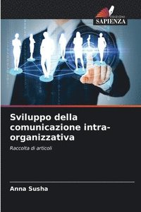 bokomslag Sviluppo della comunicazione intra-organizzativa