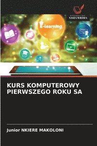 bokomslag Kurs Komputerowy Pierwszego Roku Sa