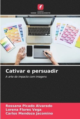 Cativar e persuadir 1